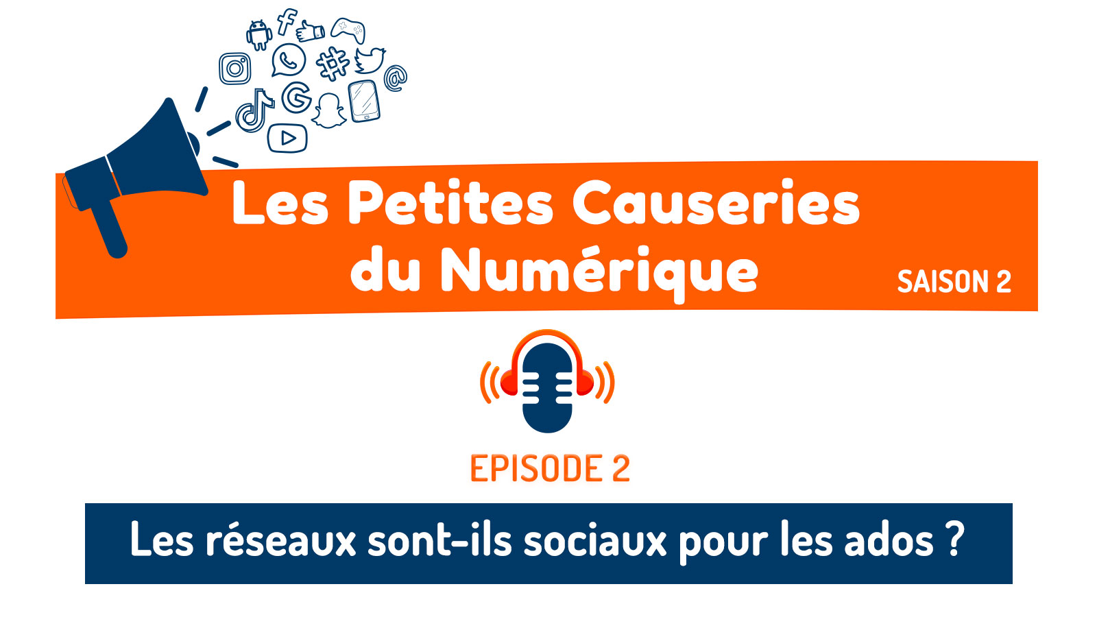 Podcast les réseaux sont ils sociaux pour les ados