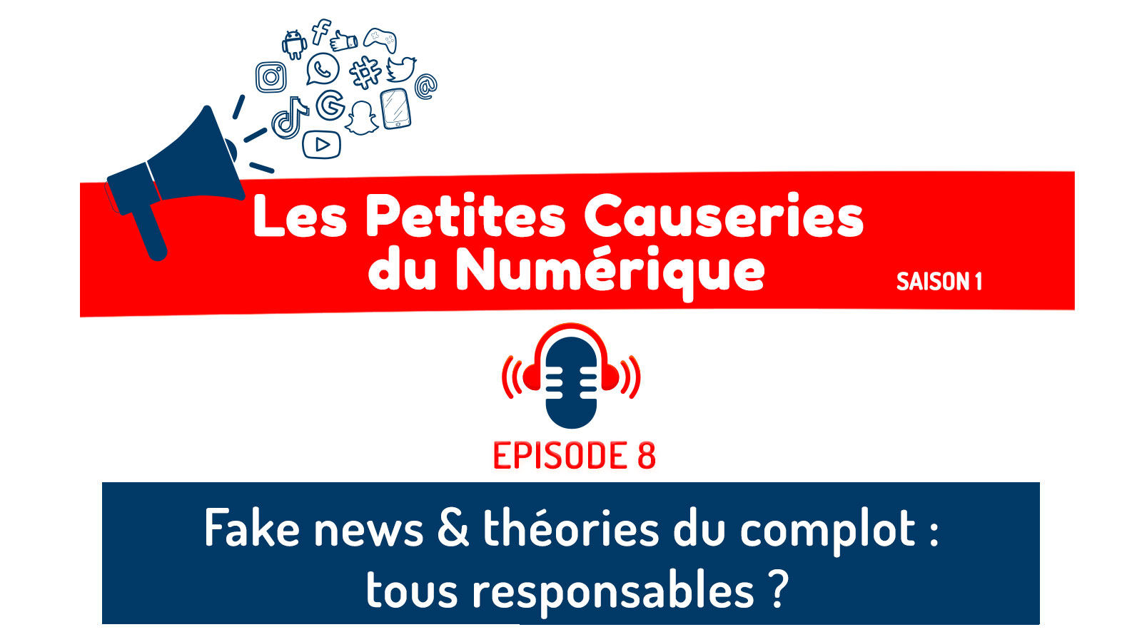 Podcast Fake news et théories du complot